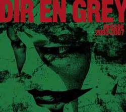 Dir En Grey : Decade 2003-2007